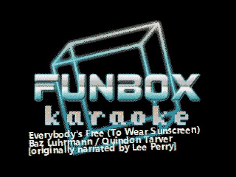 Baz Luhrmann - Everybody's Free [To Wear Sunscreen]