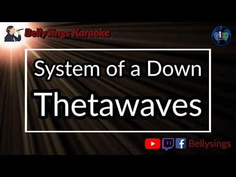 System of a Down - Thetawaves