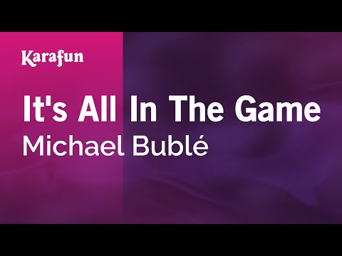 Michael Bublé - It's All In The Game