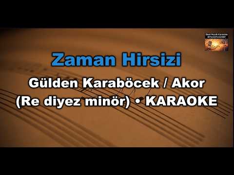 Zaman Hirsizi - Gülden Karaböcek (Akor/D diyez minör)