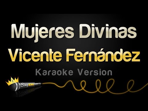 Vicente Fernández - Mujeres Divinas