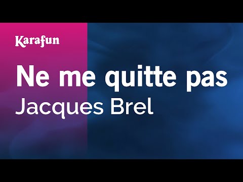 Jacques Brel - Ne me quitte pas