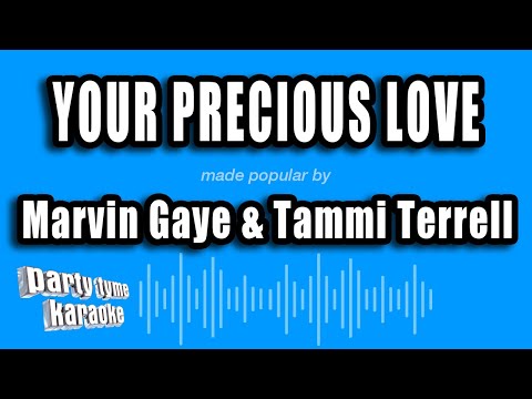 Marvin Gaye & Tammi Terrell - Your Precious Love