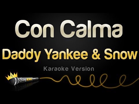Daddy Yankee & Snow - Con Calma