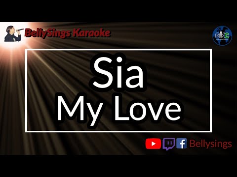 Sia - My Love