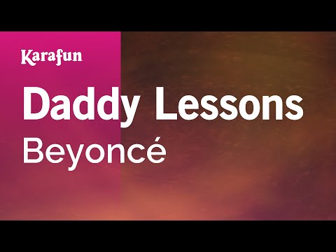 Beyoncé - Daddy Lessons