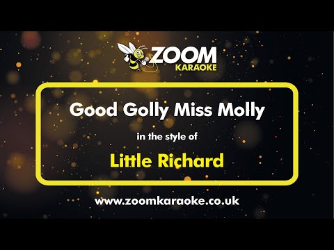 Little Richard - Good Golly Miss Molly