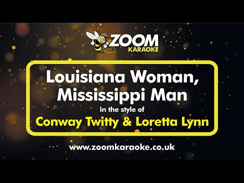 Conway Twitty & Loretta Lynn - Louisiana Woman, Mississippi Man