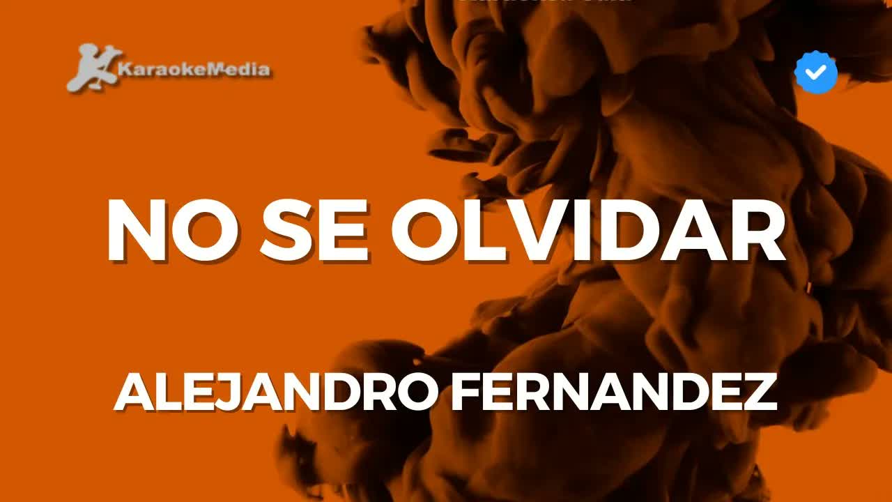 Alejandro Fernandez - No se olvidar