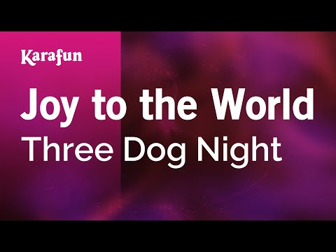 Three Dog Night - Joy to the World