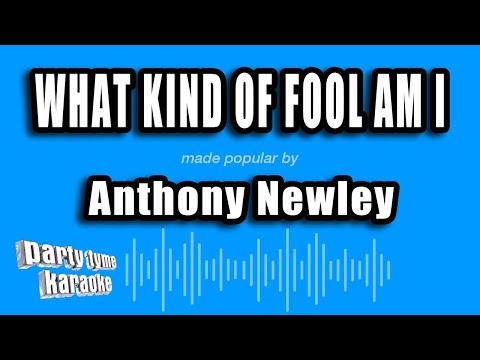 Anthony Newley - What Kind of Fool Am I