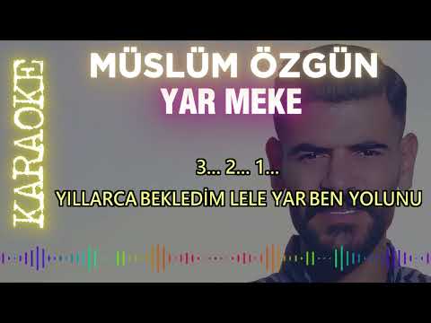 Müslüm Özgün - Yar Meke