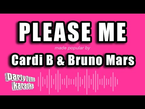 Cardi B & Bruno Mars - Please Me