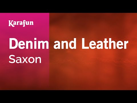 Saxon - Denim and Leather