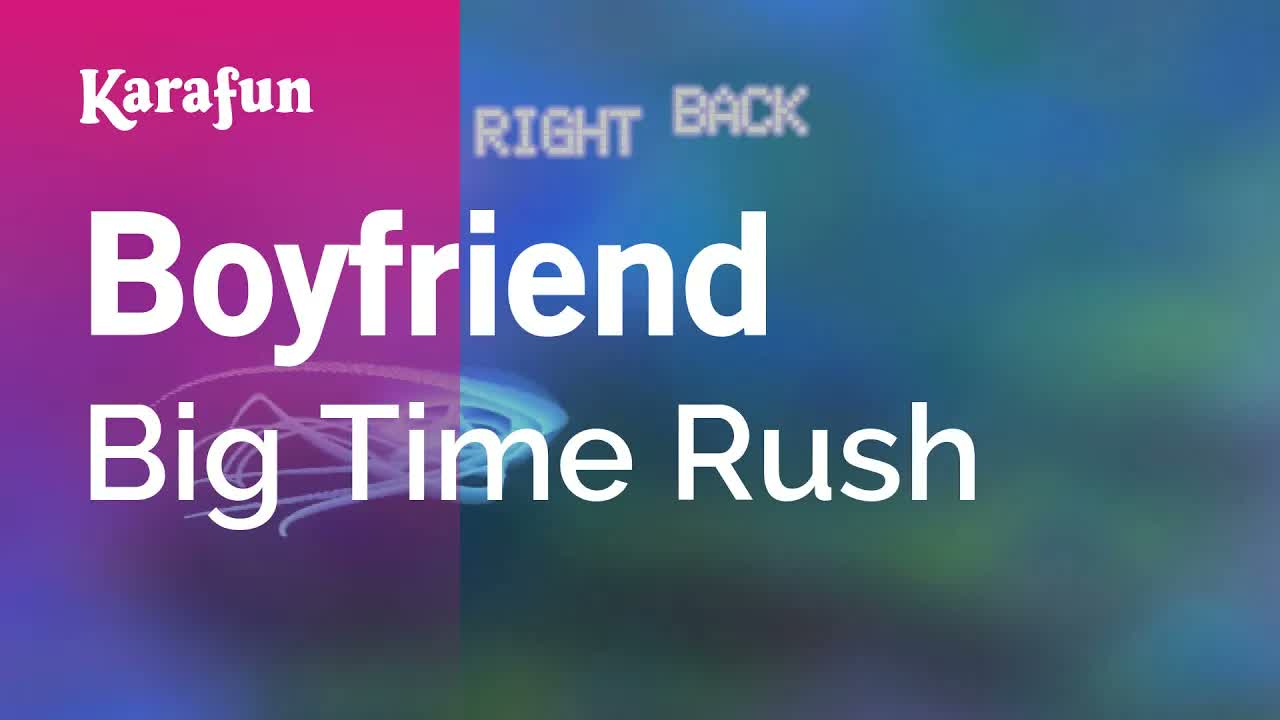 Big Time Rush - Boyfriend