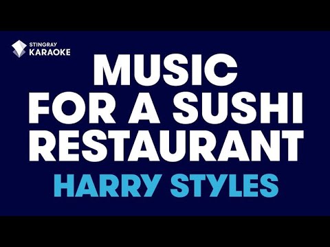 Harry Styles - Music For A Sushi Restaurant