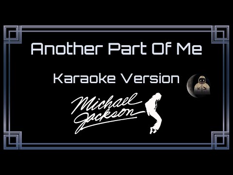 Michael Jackson - Another Part Of Me