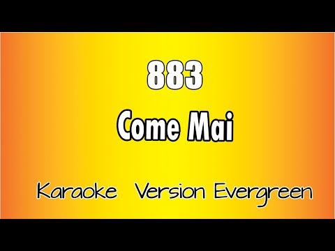 883 - Come Mai