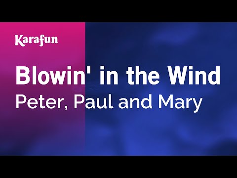 Peter, Paul and Mary - Blowin' in the Wind
