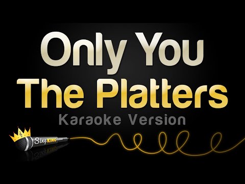 The Platters - Only You (And You Alone)
