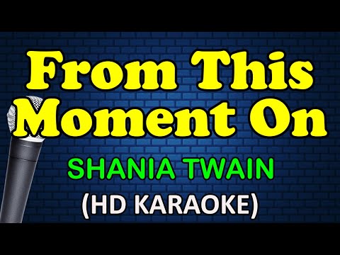 Shania Twain - From This Moment On