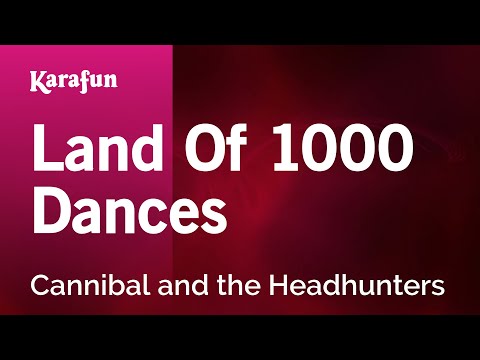 Cannibal and the Headhunters - Land of 1000 Dances