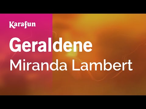 Miranda Lambert - Geraldene
