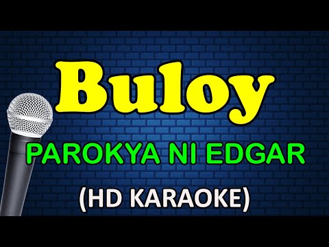 Parokya Ni Edgar - BULOY