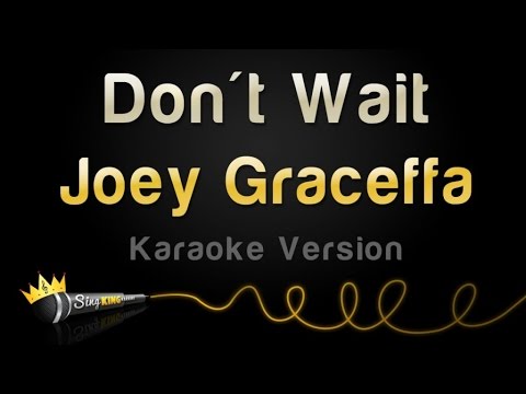 Joey Graceffa - Don't Wait