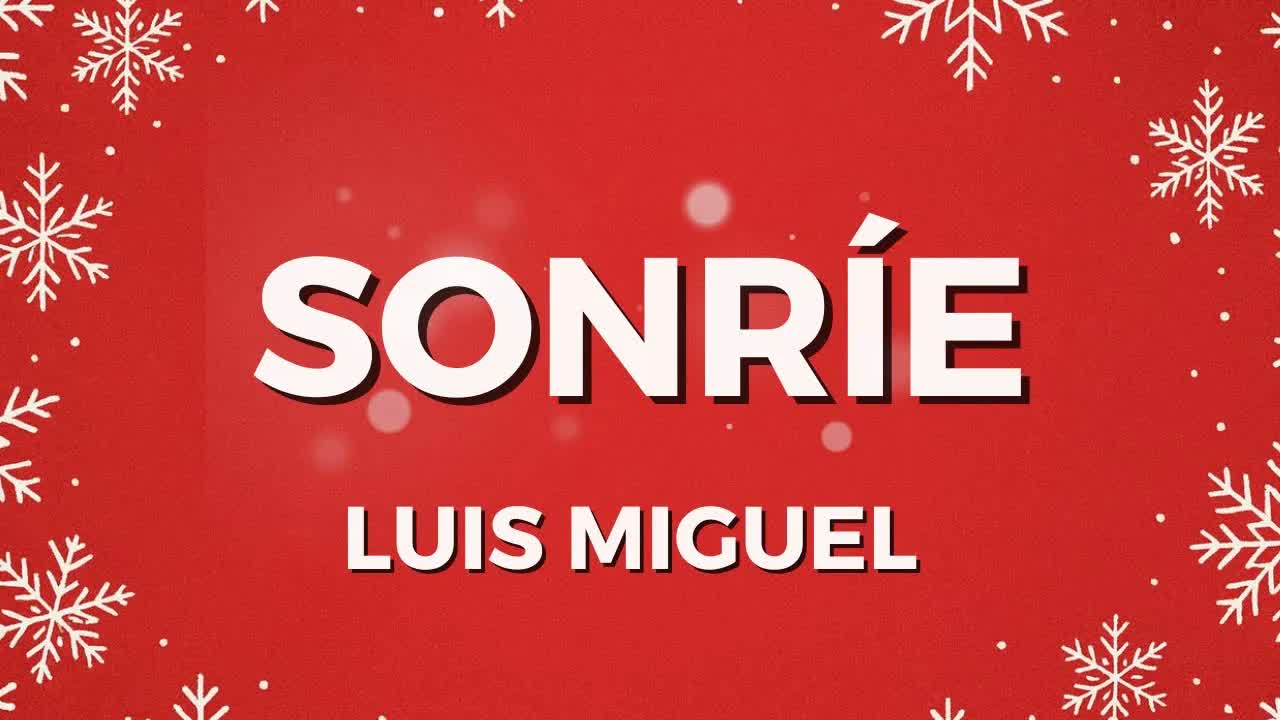 Luis Miguel - Sonrie