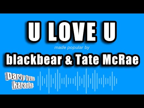 blackbear & Tate McRae - u love u