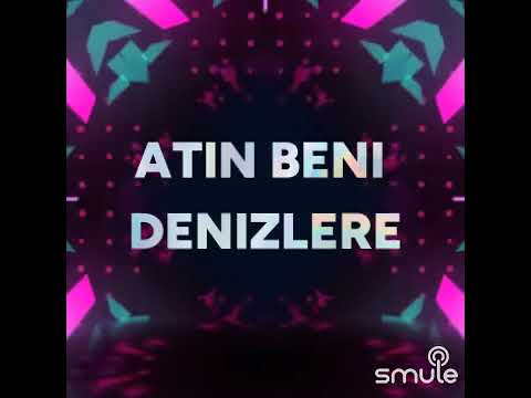 Atın beni denizlere