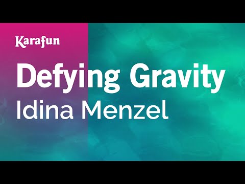 Idina Menzel - Defying Gravity