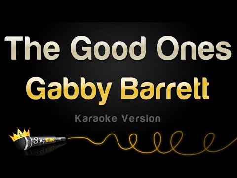 Gabby Barrett - The Good Ones