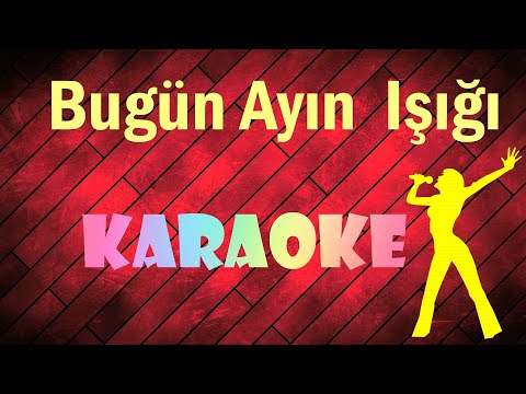 Bugün Ayın Işığı
