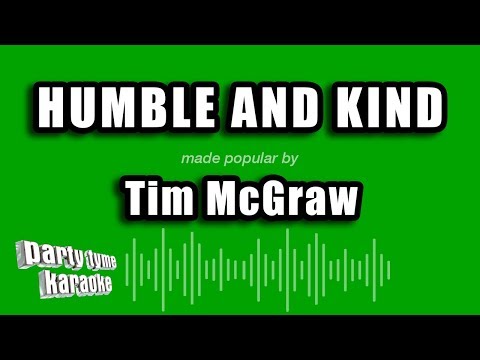 Tim McGraw - Humble And Kind
