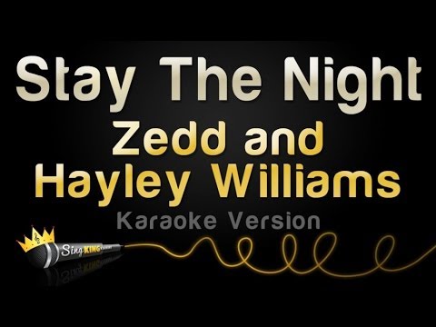 Zedd and Hayley Williams - Stay the Night