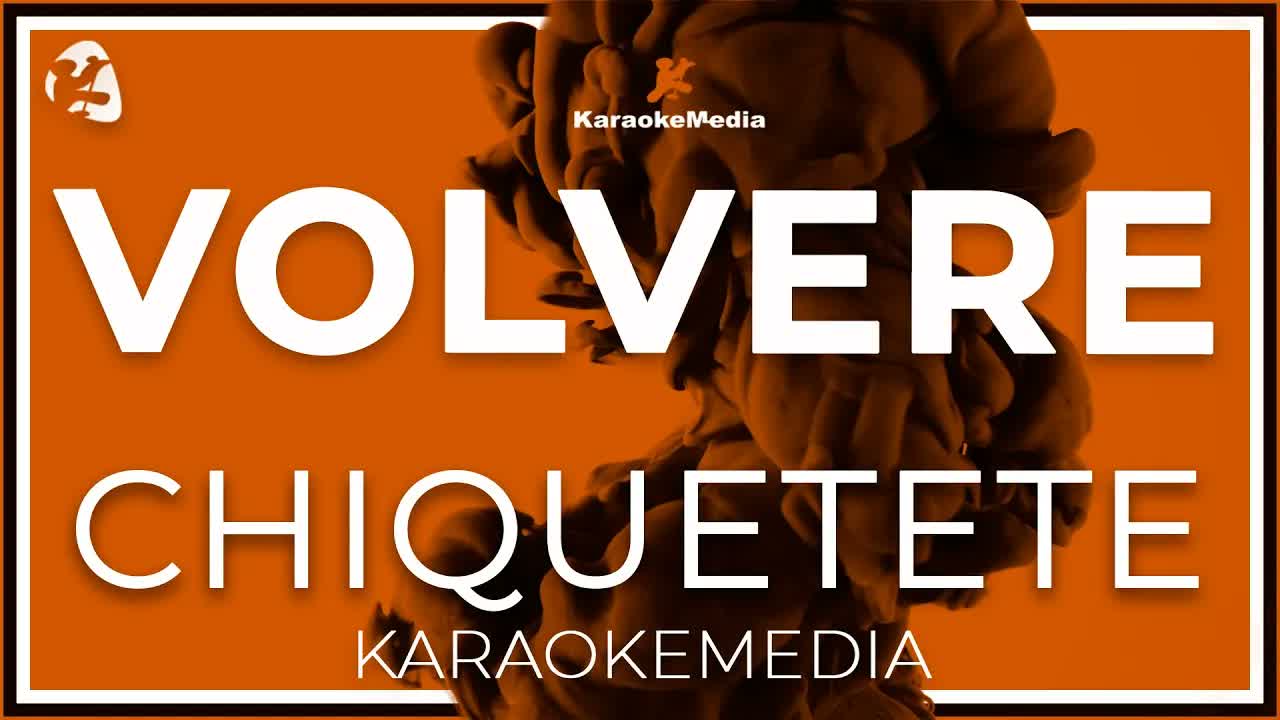 Chiquetete - Volvere