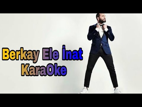 Berkay - Ele İnat