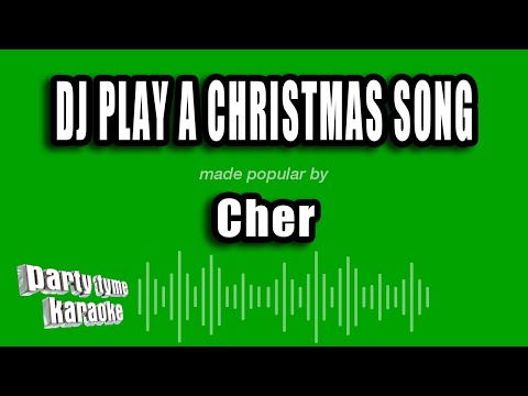 Cher - DJ Play a Christmas Song