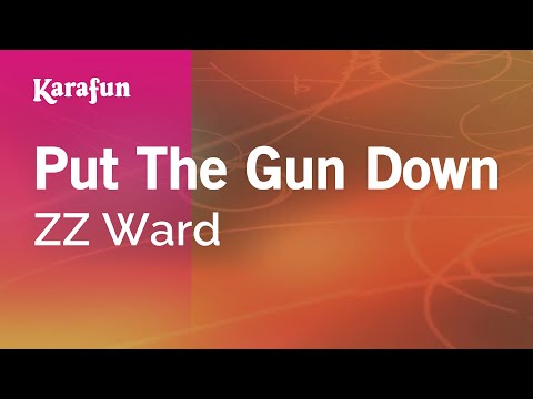ZZ Ward - Put The Gun Down