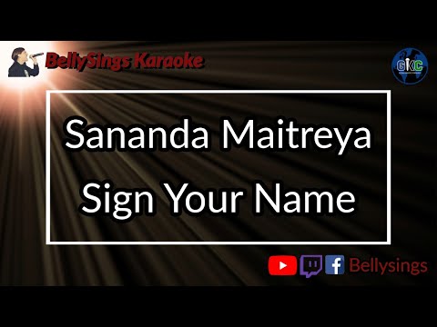 Sananda Maitreya - Sign Your Name