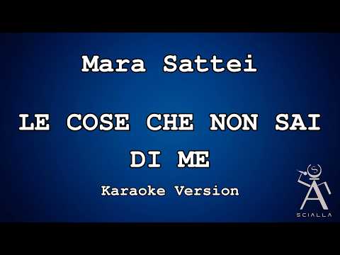 Mara Sattei - Le cose che non sai di me