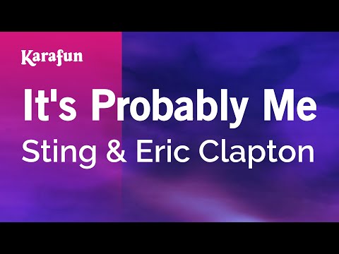 Sting & Eric Clapton - It's Probably Me