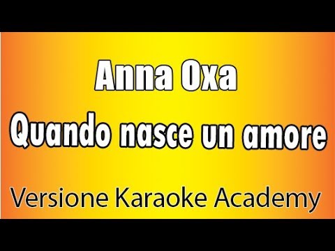 Anna Oxa - Quando nasce un amore