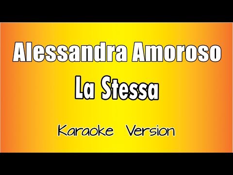 Alessandra Amoroso - La Stessa