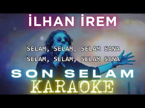 İlhan İrem - Son Selam