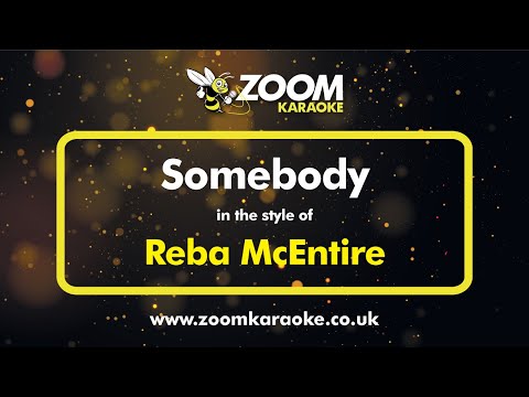 Reba McEntire - Somebody