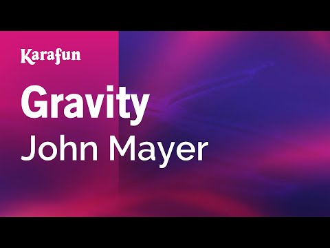 John Mayer - Gravity