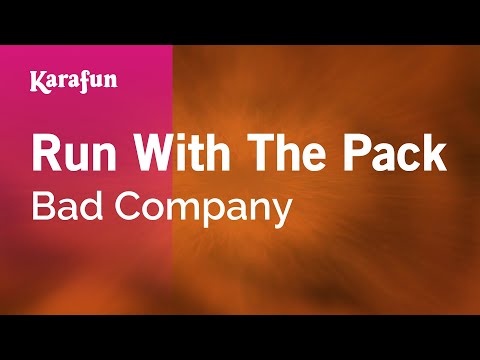 Bad Company - Run with the Pack